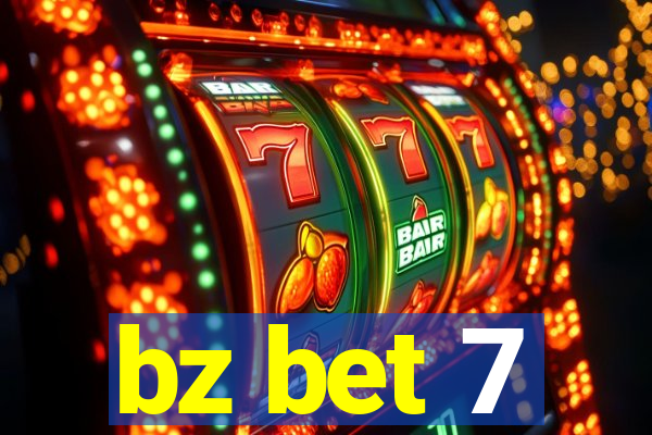 bz bet 7